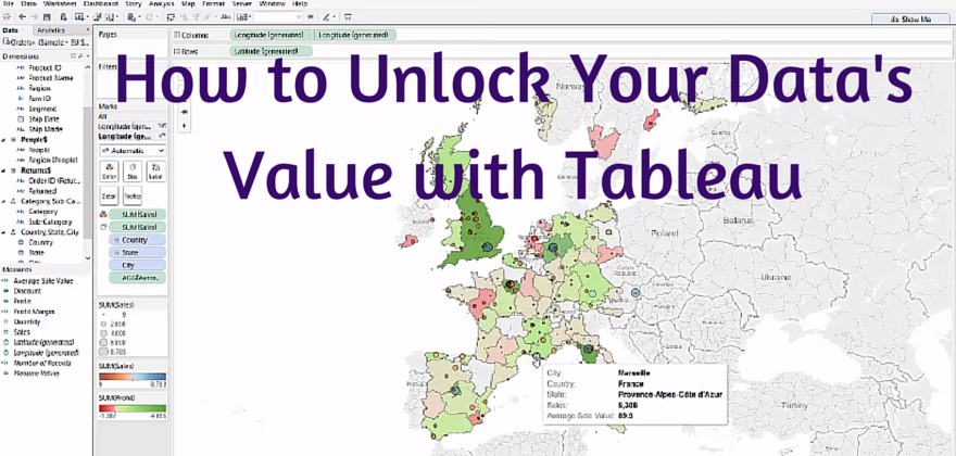 How to Unlock your Data’s Value with Tableau