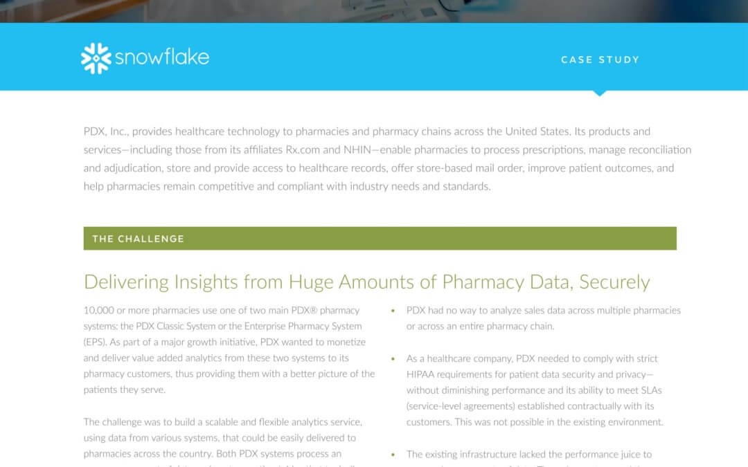 Snowflake – PDX Inc. Creates Next-Generation Healthcare Insights as a Service for Pharmacies