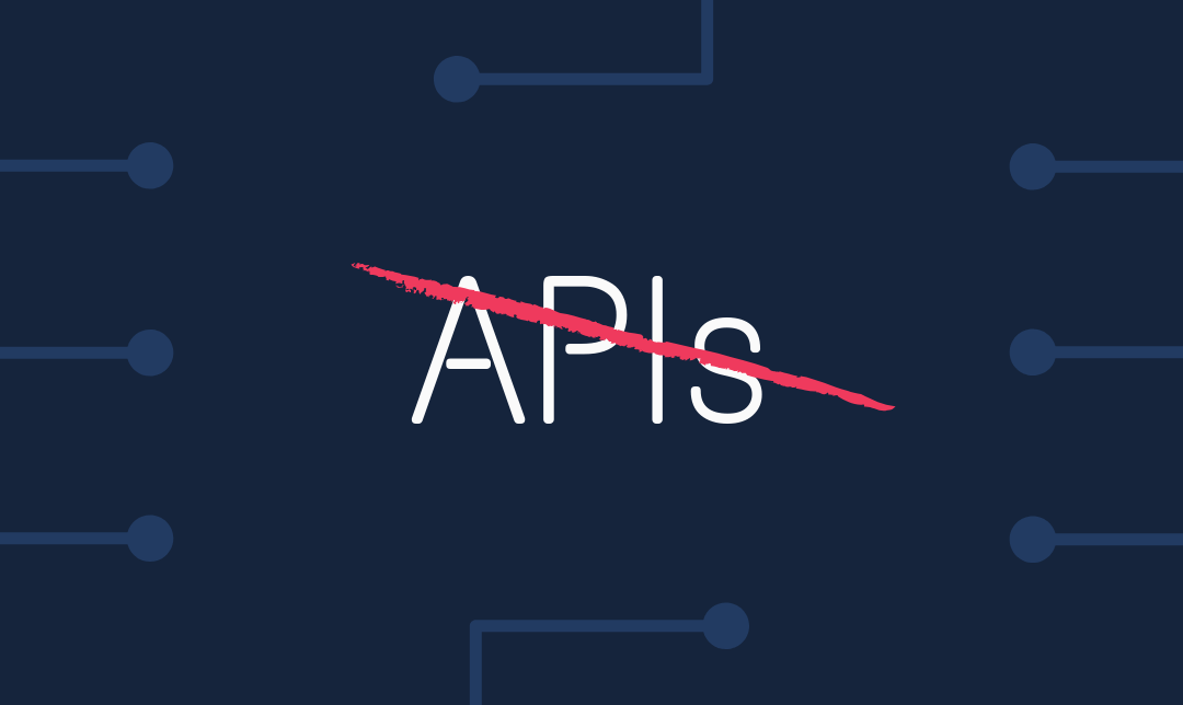 5 Reasons APIs Don’t Work for Data Sharing